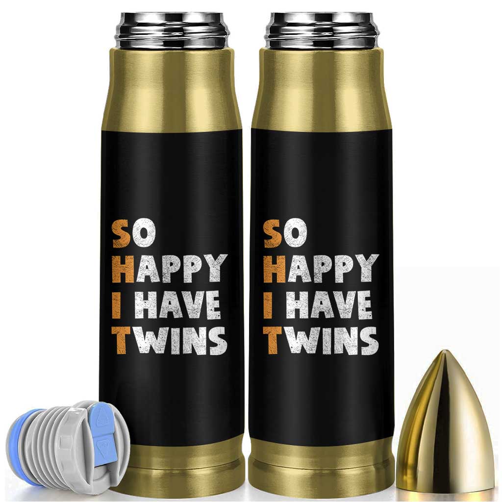 Shit So I Have Twins Bullet Tumbler Funny Twin Dad Twin Mom