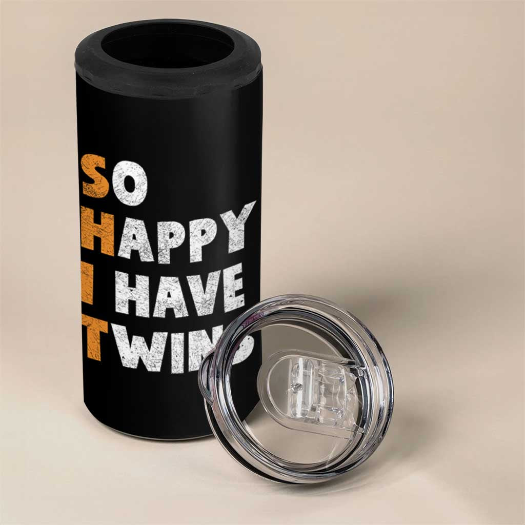 Shit So I Have Twins 4 in 1 Can Cooler Tumbler Funny Twin Dad Twin Mom