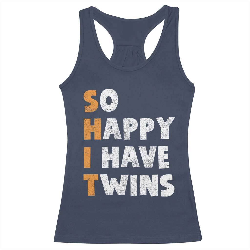 Shit So I Have Twins Racerback Tank Top Funny Twin Dad Twin Mom