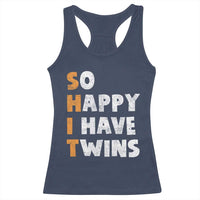 Shit So I Have Twins Racerback Tank Top Funny Twin Dad Twin Mom