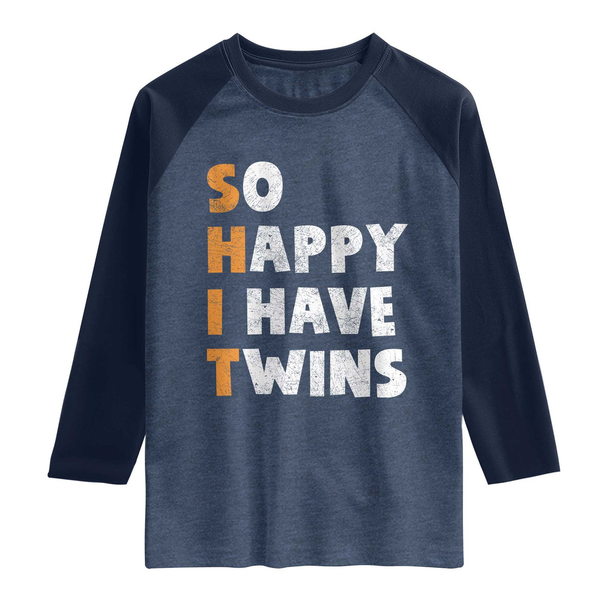 Shit So I Have Twins Raglan Shirt Funny Twin Dad Twin Mom