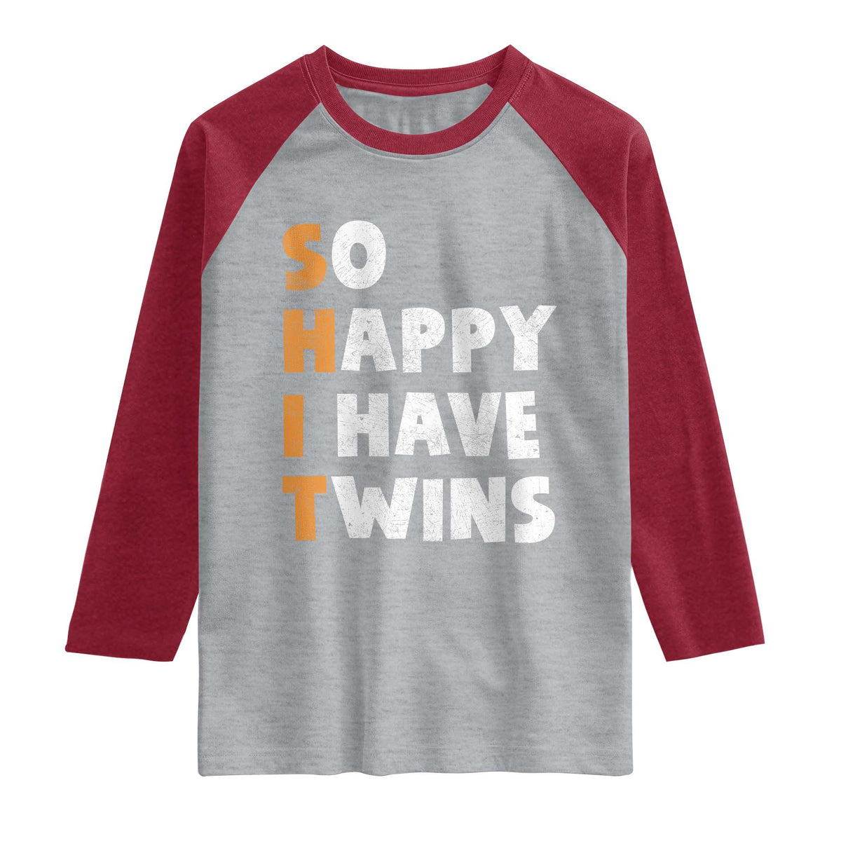 Shit So I Have Twins Raglan Shirt Funny Twin Dad Twin Mom
