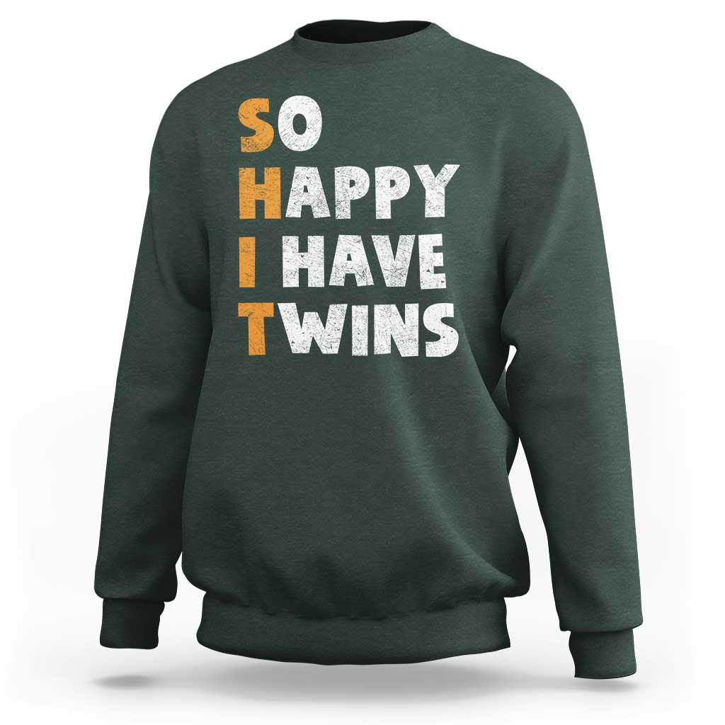 Shit So I Have Twins Sweatshirt Funny Twin Dad Twin Mom