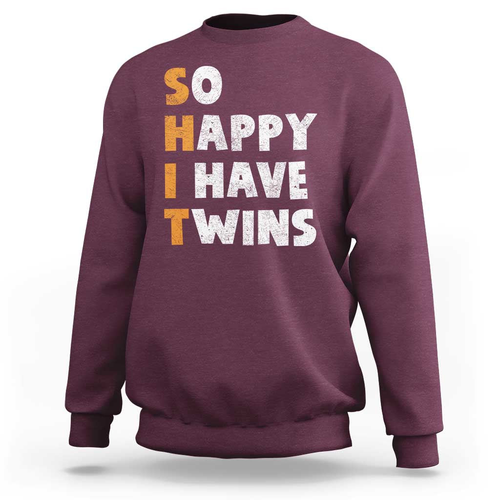 Shit So I Have Twins Sweatshirt Funny Twin Dad Twin Mom