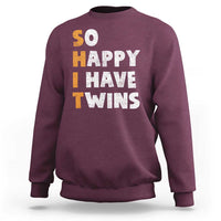 Shit So I Have Twins Sweatshirt Funny Twin Dad Twin Mom