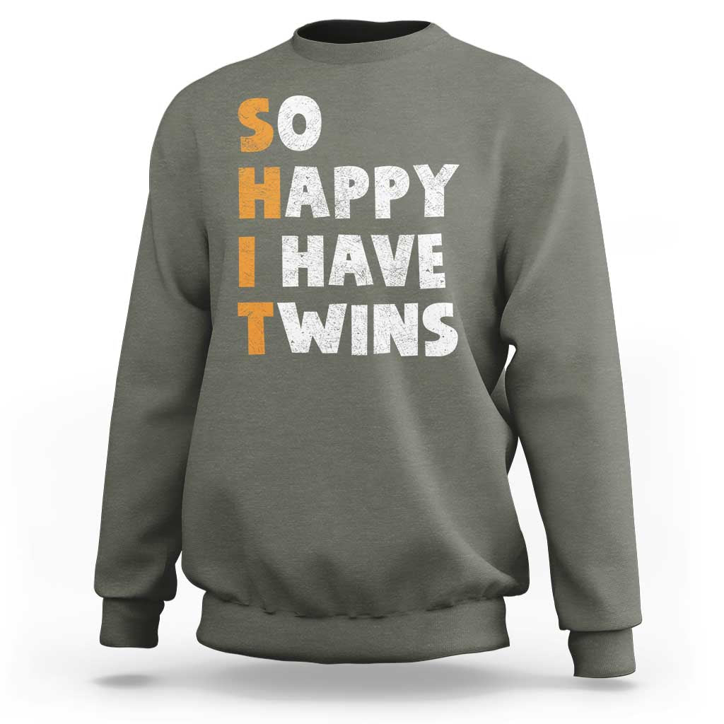 Shit So I Have Twins Sweatshirt Funny Twin Dad Twin Mom