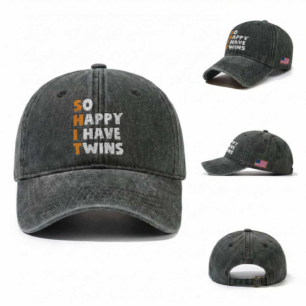 Shit So I Have Twins Washed Cotton Baseball Cap Funny Twin Dad Twin Mom