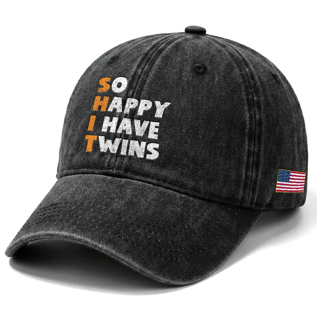 Shit So I Have Twins Washed Cotton Baseball Cap Funny Twin Dad Twin Mom