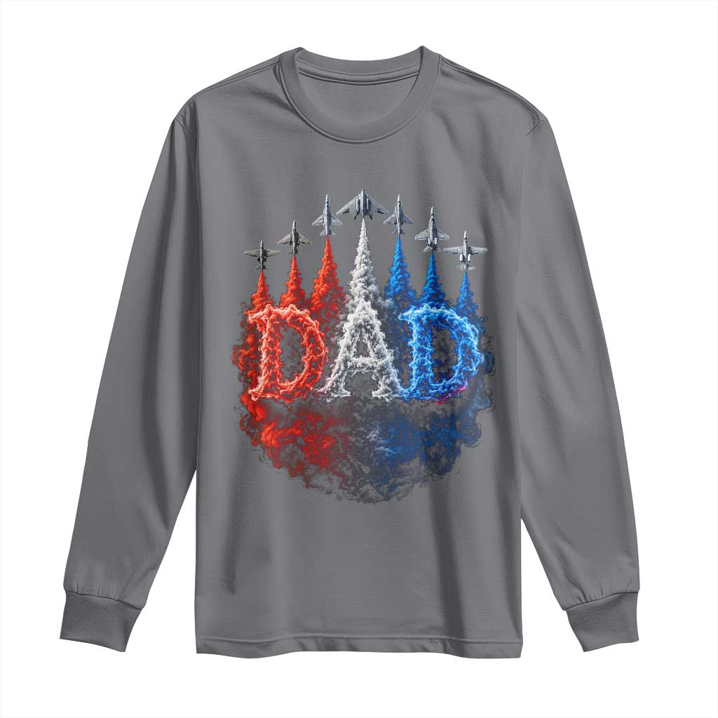 Patriotic Dad Jet Fighter American Flag 4th of July Long Sleeve Shirt