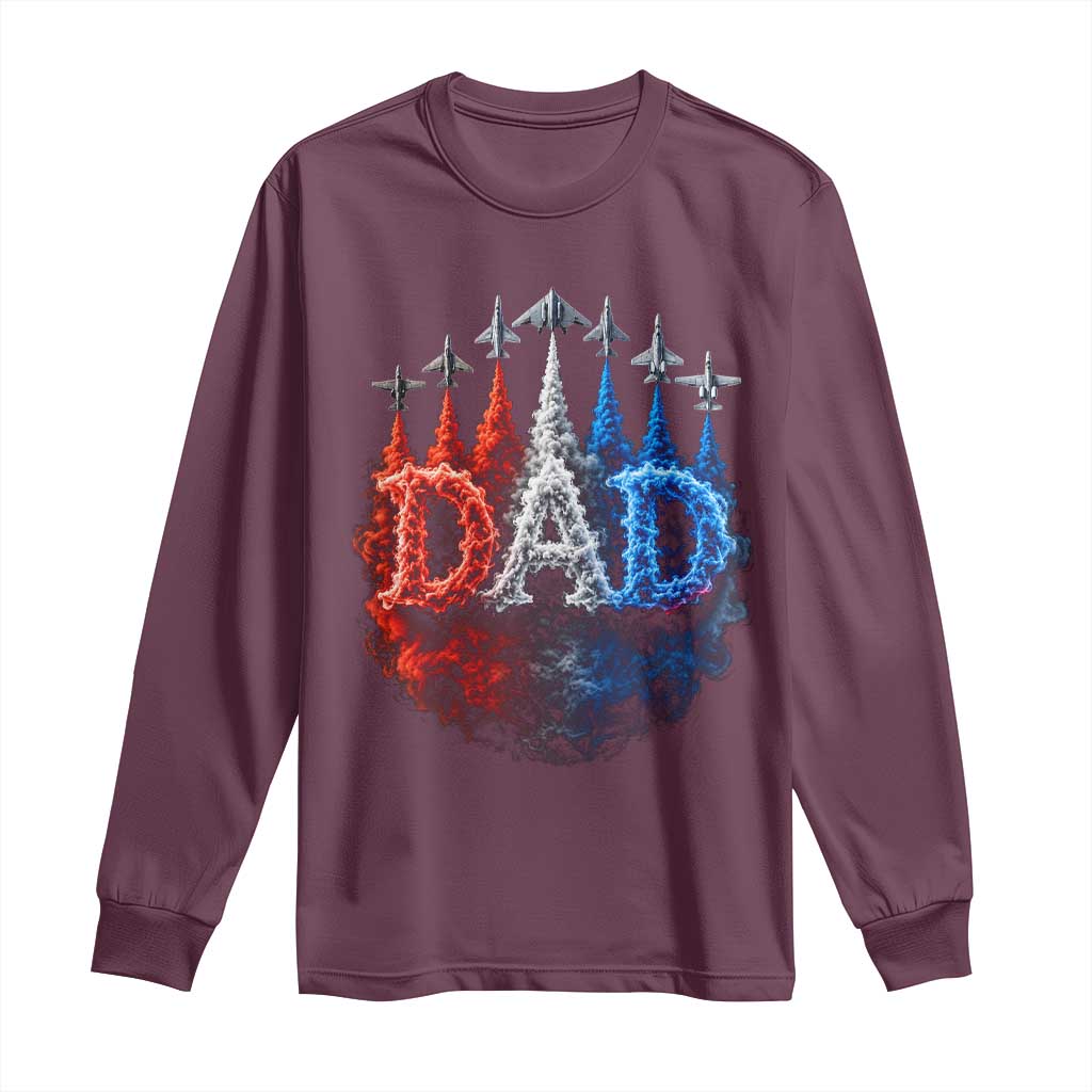 Patriotic Dad Jet Fighter American Flag 4th of July Long Sleeve Shirt