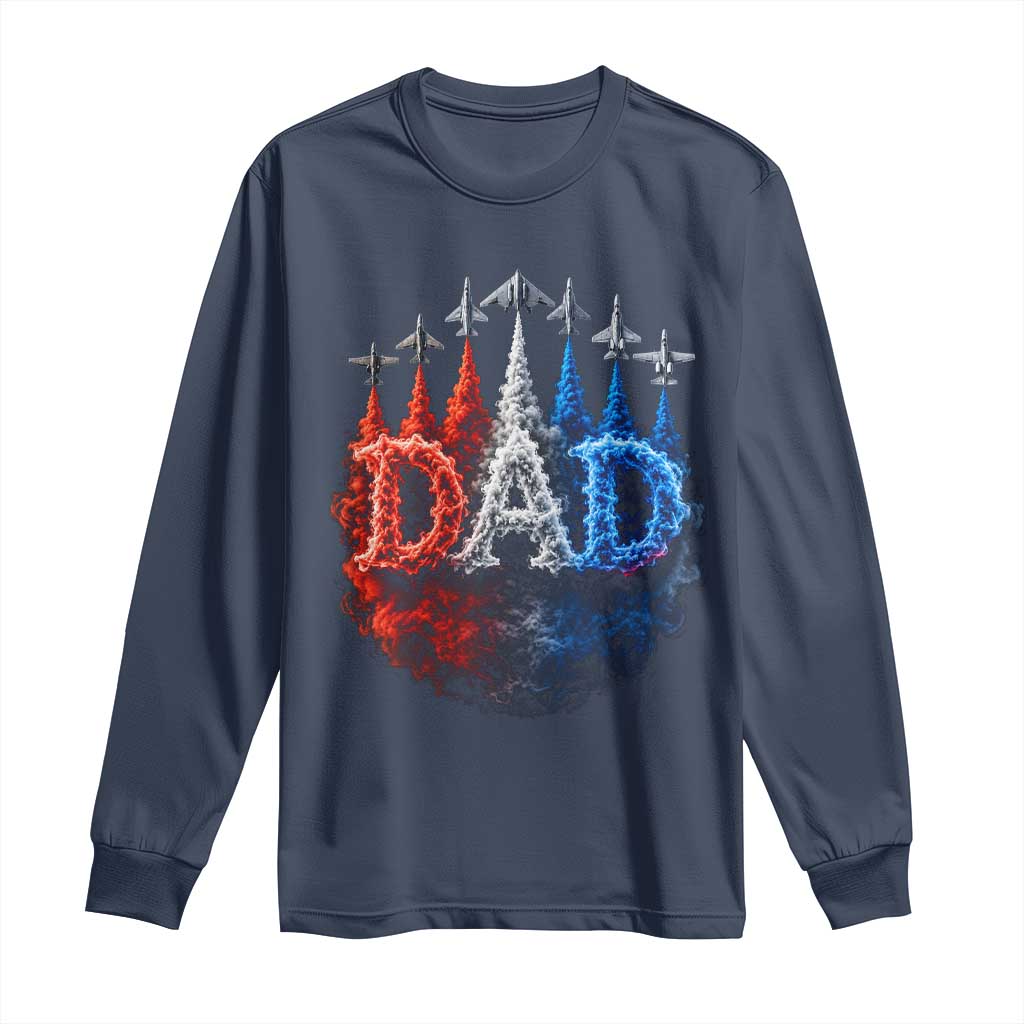 Patriotic Dad Jet Fighter American Flag 4th of July Long Sleeve Shirt