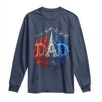 Patriotic Dad Jet Fighter American Flag 4th of July Long Sleeve Shirt