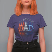 Patriotic Dad Jet Fighter American Flag 4th of July T Shirt For Women