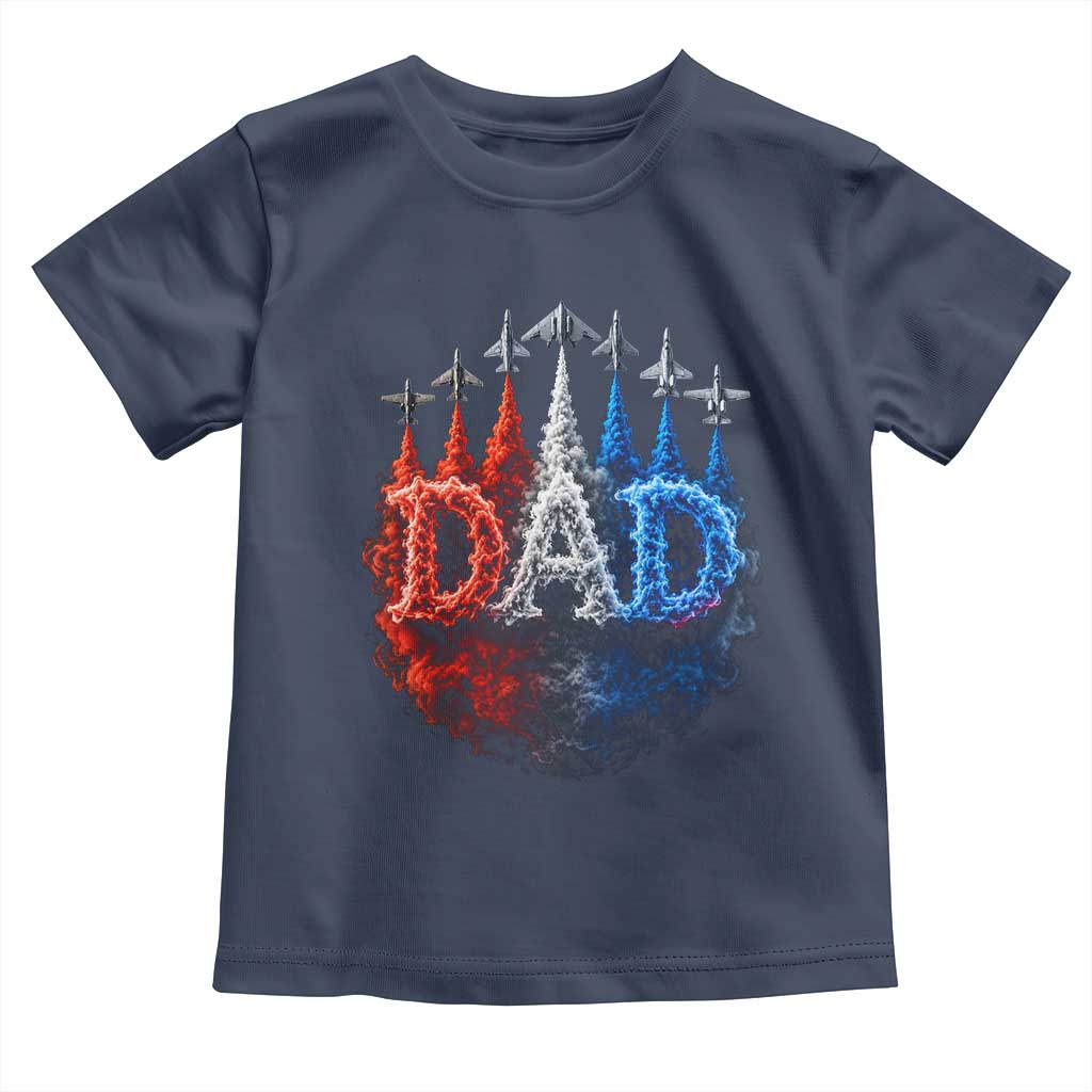 Patriotic Dad Jet Fighter American Flag 4th of July Toddler T Shirt