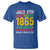 Juneteenth T Shirt 1865 Is Freedom Day Because My Ancestors Weren't Free In 1776 - Wonder Print Shop