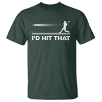 Funny Baseball T Shirt I'd Hit That Sport Player - Wonder Print Shop