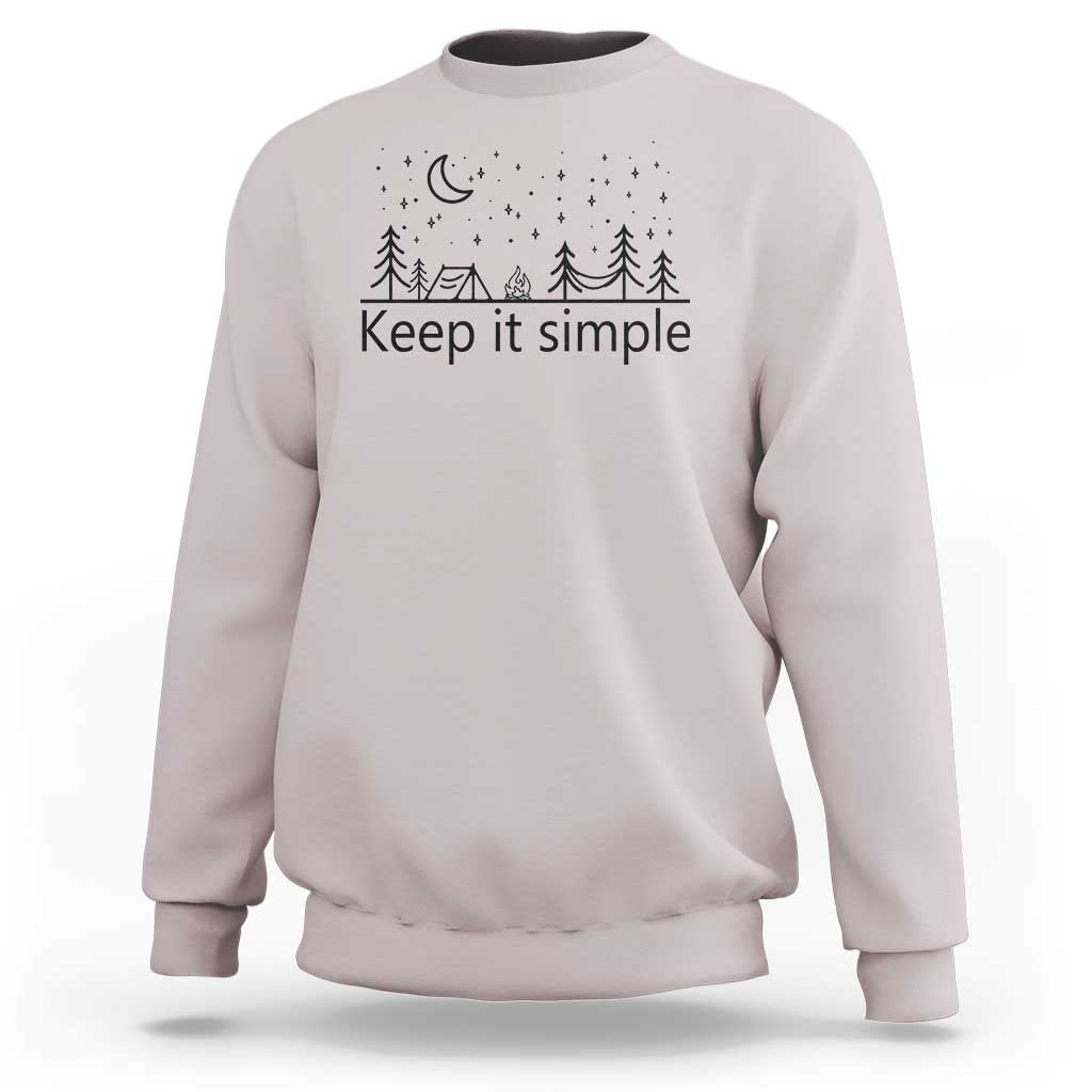 Funny Camping Sweatshirt Keep It Simple Outdoor Minimalist - Wonder Print Shop
