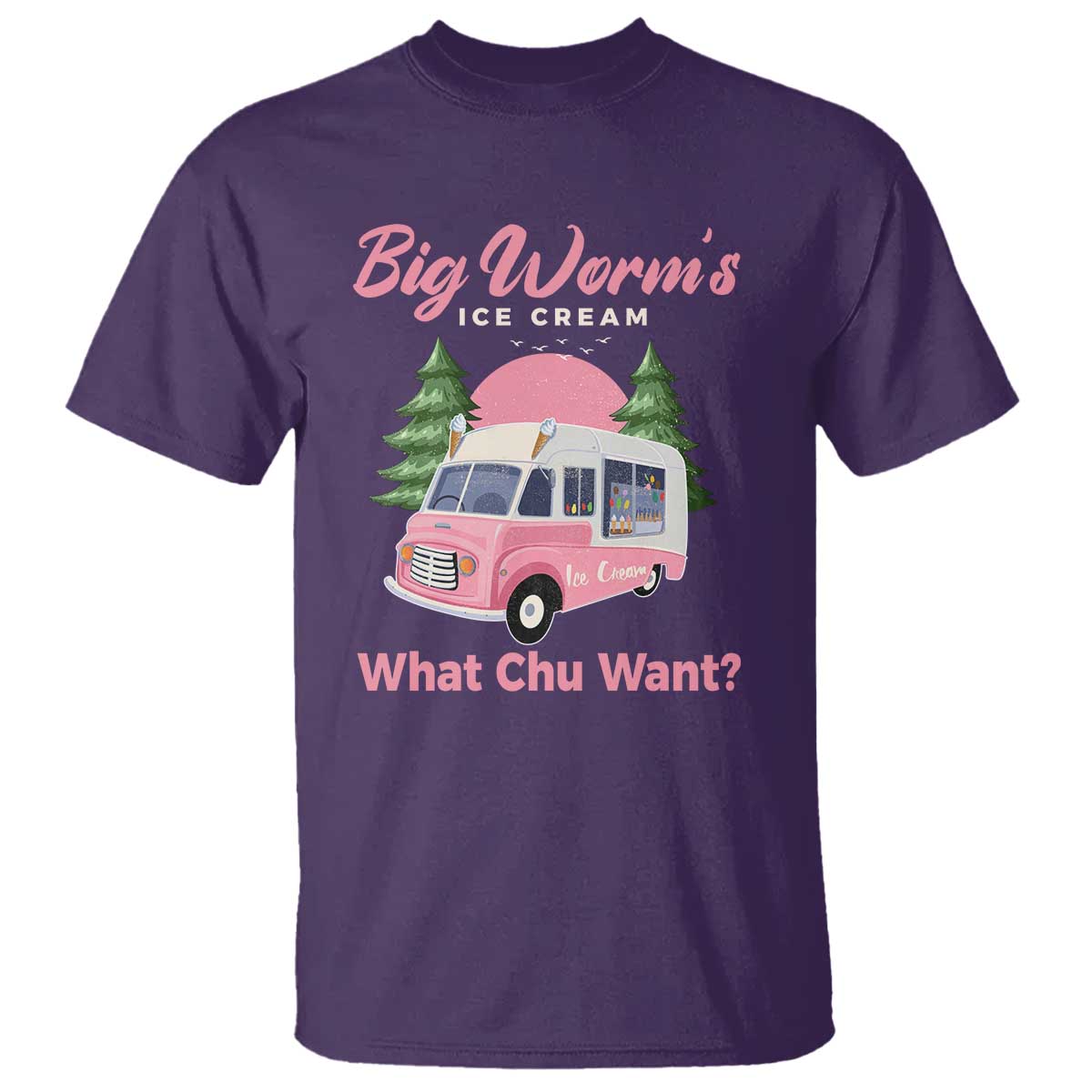 Funny Big Worm's Ice Cream What Chu Want T Shirt Summer Van - Wonder Print Shop