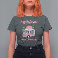Funny Big Worm's Ice Cream What Chu Want T Shirt For Women Summer Van - Wonder Print Shop