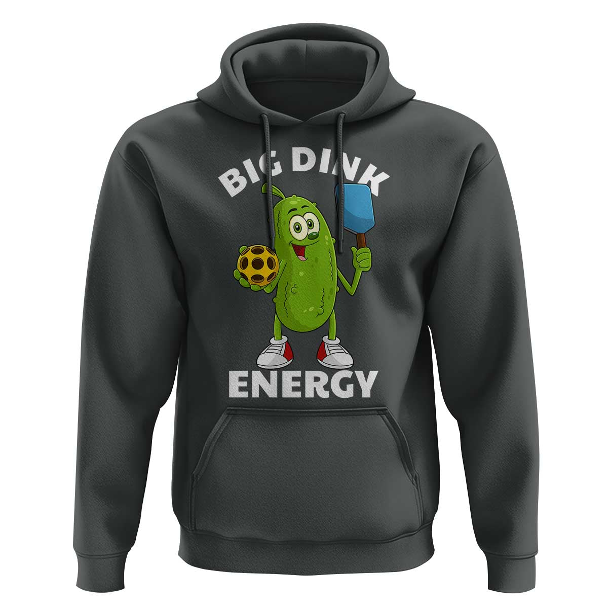 Funny Pickleball Hoodie Big Dink Energy Pickle Ball Dill Lover - Wonder Print Shop