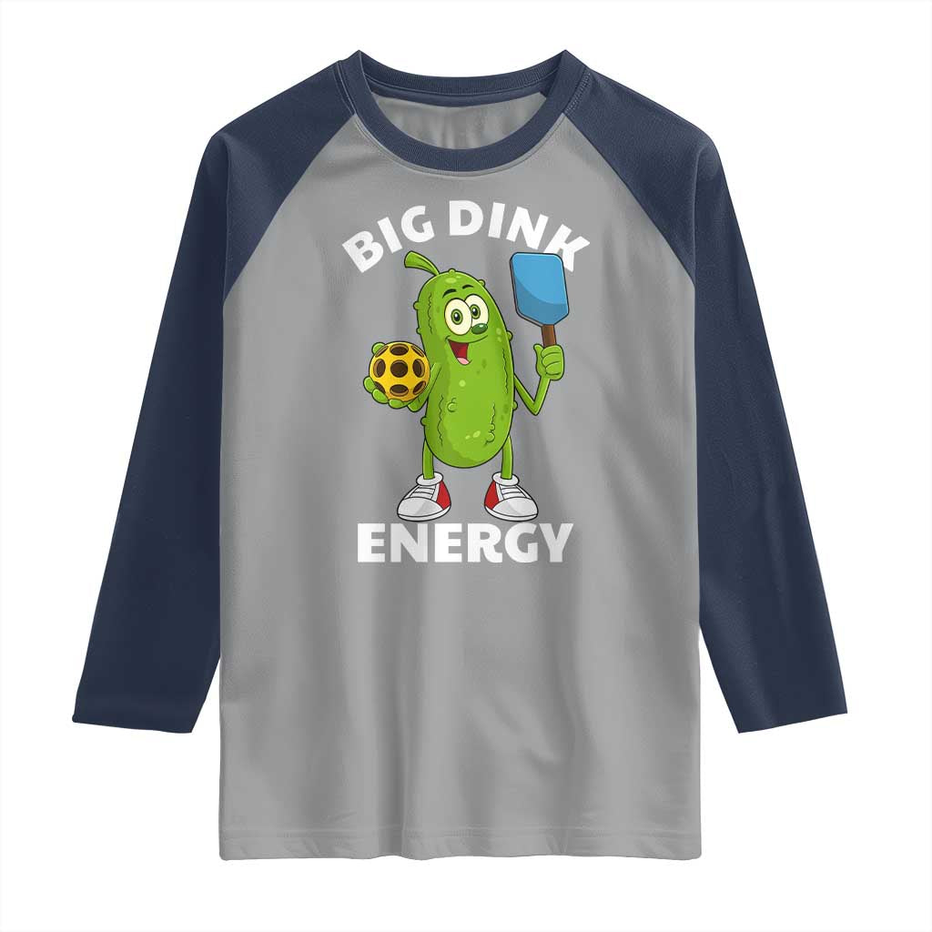 Funny Pickleball Raglan Shirt Big Dink Energy Pickle Ball Dill Lover