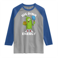 Funny Pickleball Raglan Shirt Big Dink Energy Pickle Ball Dill Lover