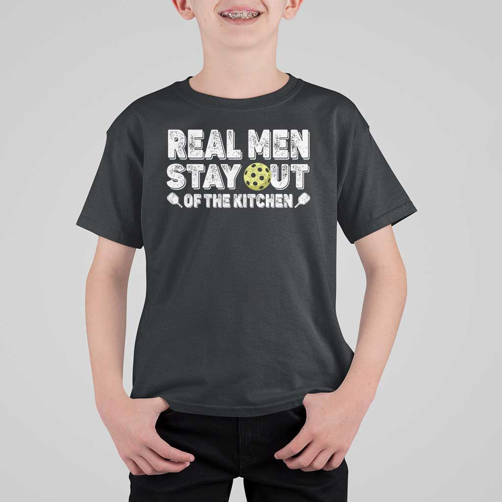 Funny Pickleball T Shirt For Kid Real Men Stay Out Of The Kitchen Pickle Ball Sports - Wonder Print Shop