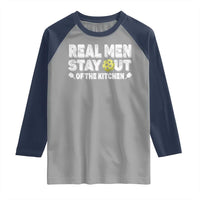 Funny Pickleball Raglan Shirt Real Men Stay Out Of The Kitchen Pickle Ball Sports
