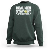 Funny Pickleball Sweatshirt Real Men Stay Out Of The Kitchen Pickle Ball Sports - Wonder Print Shop