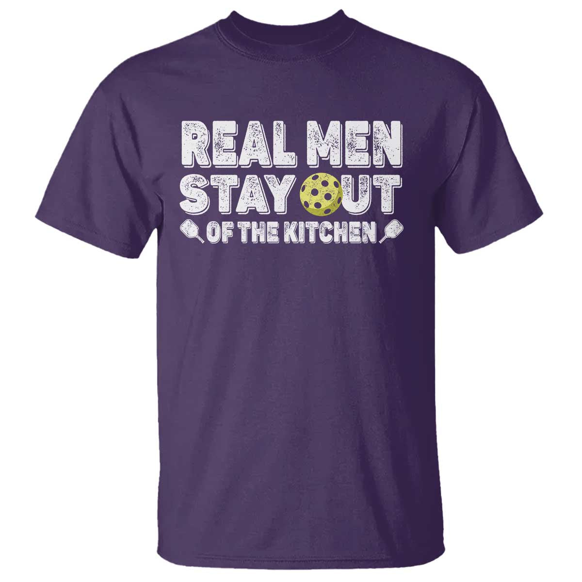 Funny Pickleball T Shirt Real Men Stay Out Of The Kitchen Pickle Ball Sports - Wonder Print Shop