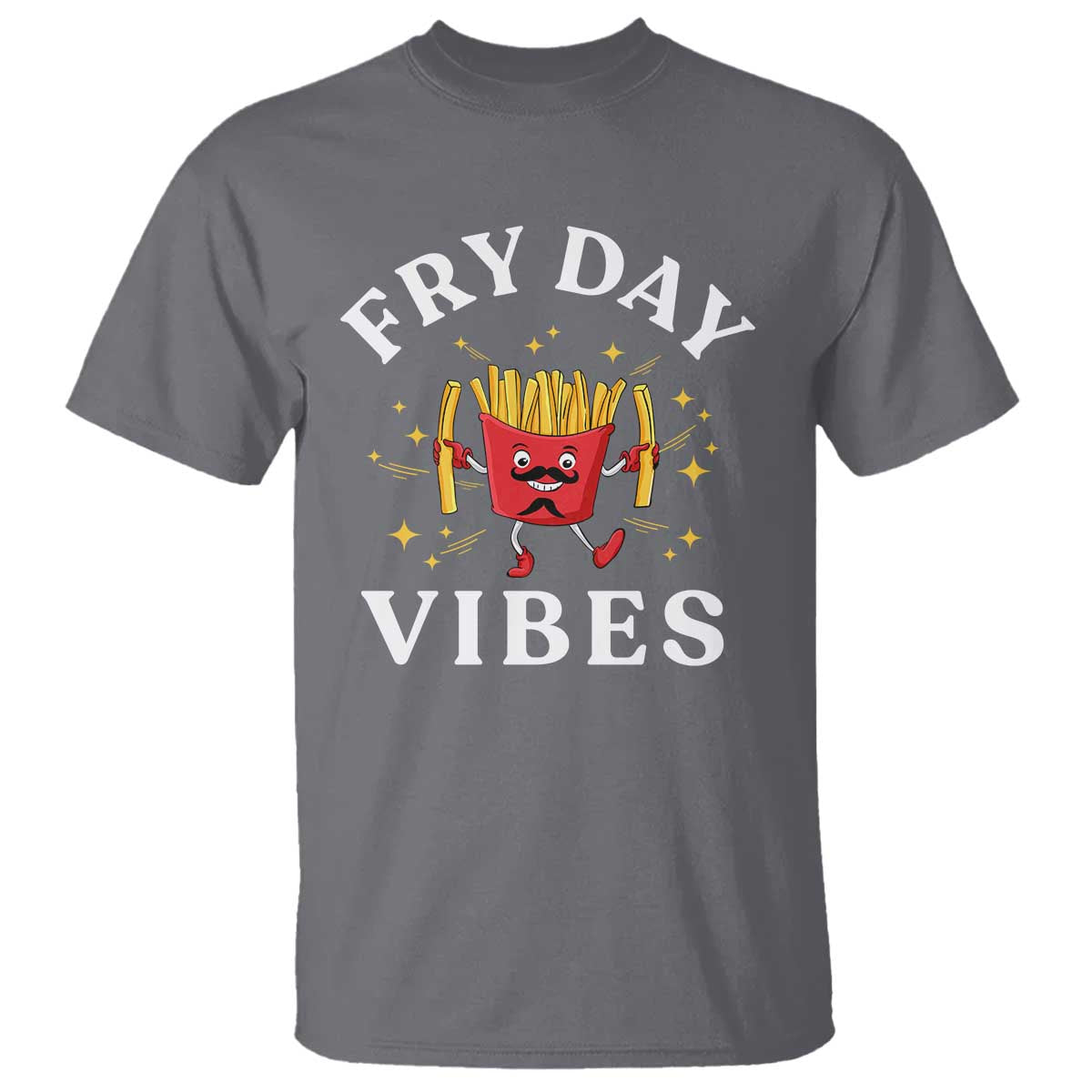 Funny French Fries T Shirt Fry Day Vibes Fast Food - Wonder Print Shop