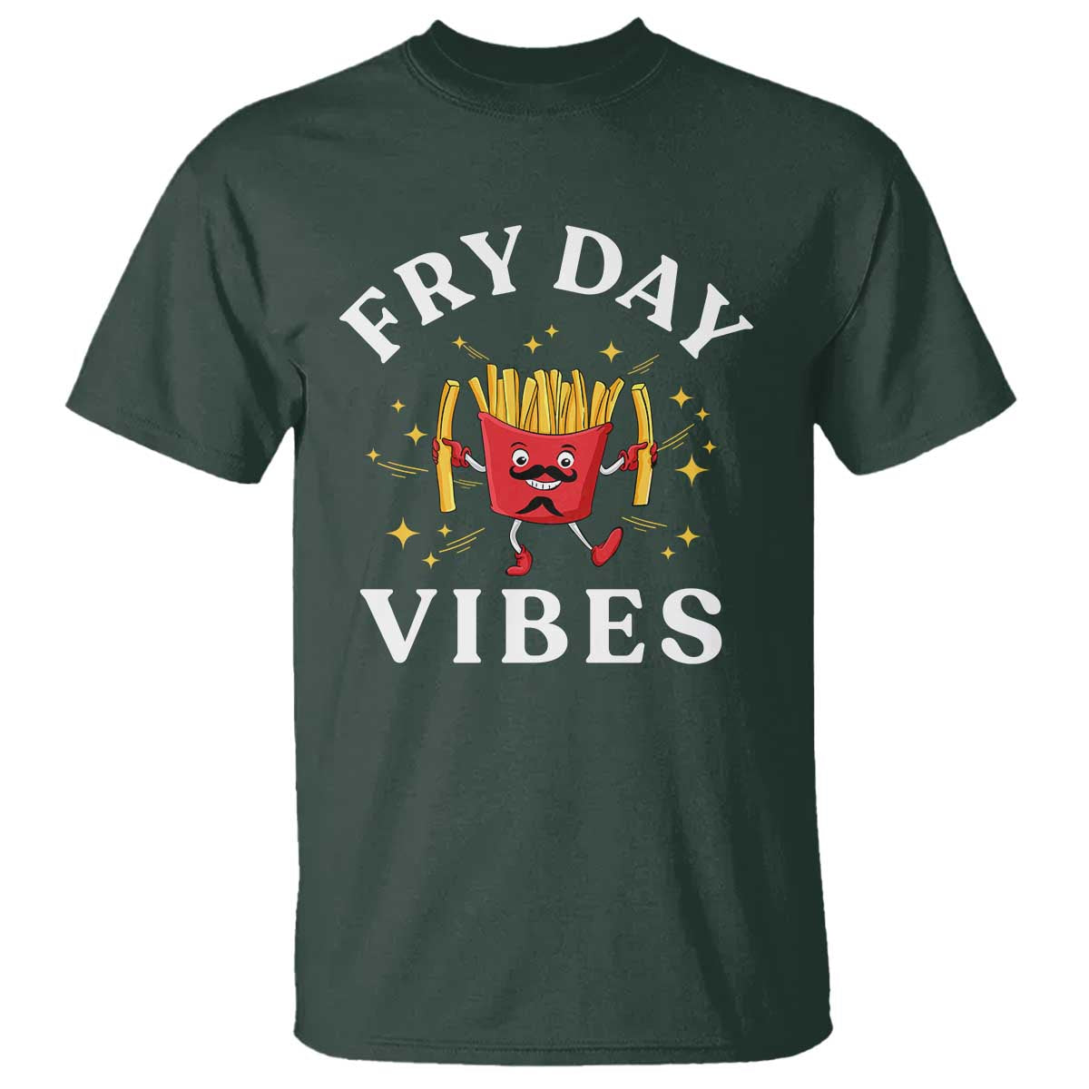 Funny French Fries T Shirt Fry Day Vibes Fast Food - Wonder Print Shop