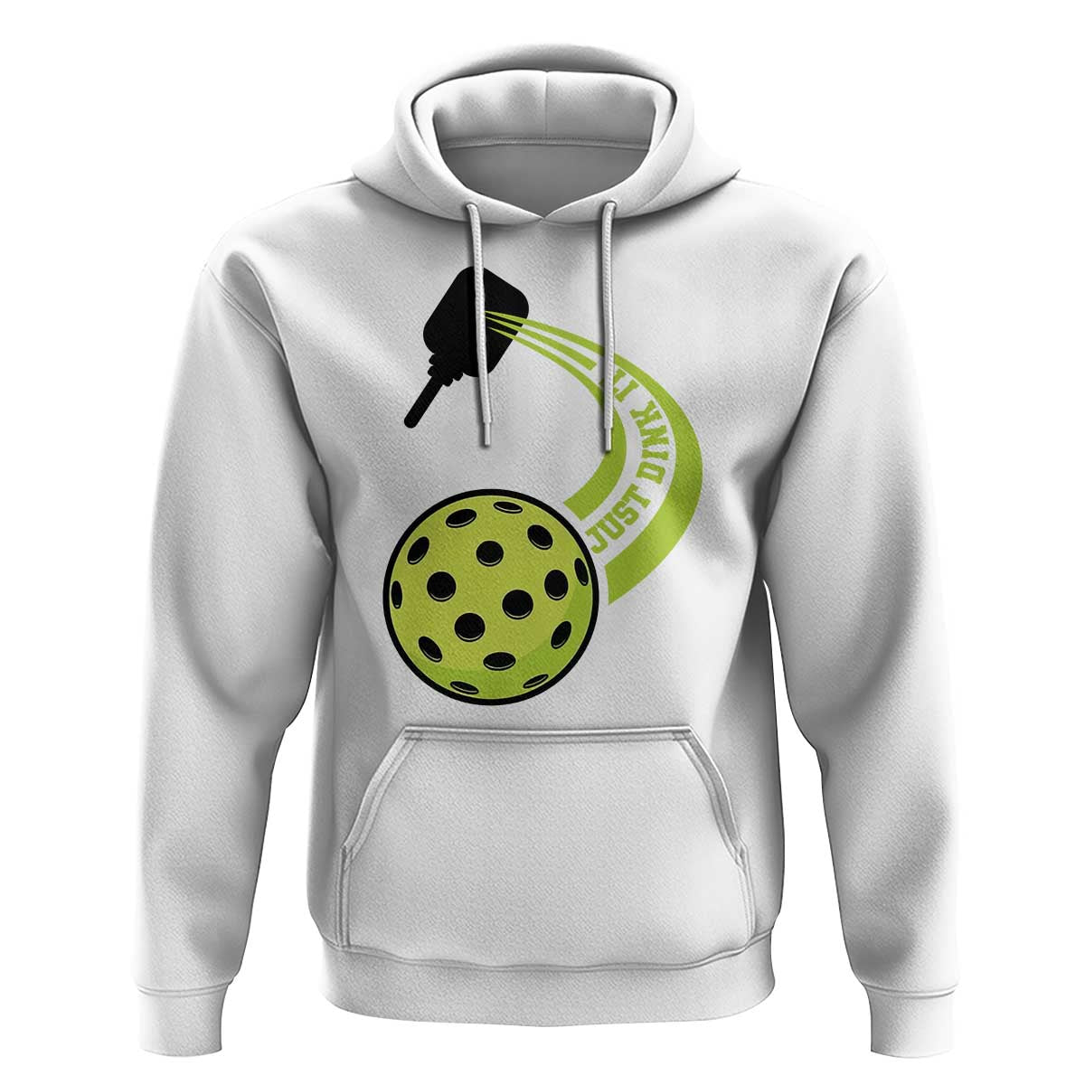 Pickleball Hoodie Just Dink It Pickle Ball Sports - Wonder Print Shop