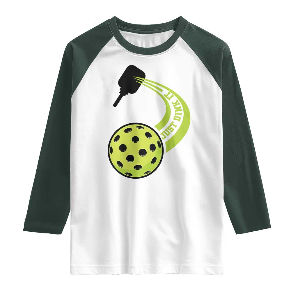 Pickleball Raglan Shirt Just Dink It Pickle Ball Sports