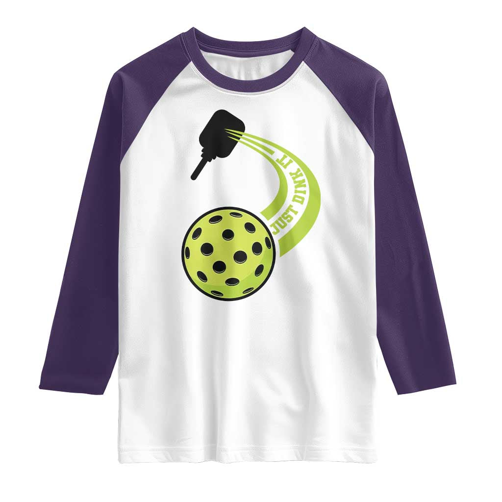 Pickleball Raglan Shirt Just Dink It Pickle Ball Sports