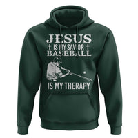 Jesus Is My Savior Baseball Is My Therapy Hoodie Funny Christian Sports Lover Player - Wonder Print Shop
