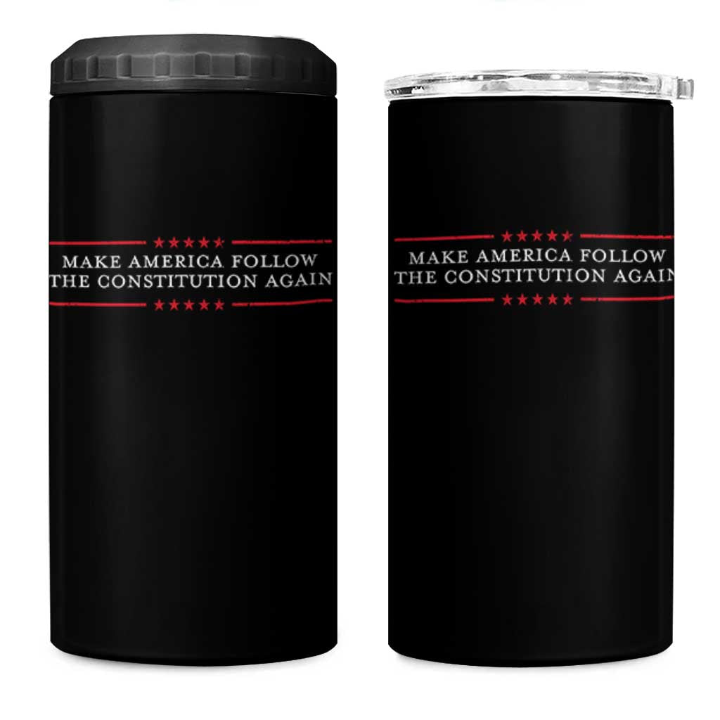 Funny Make America Follow The Constitution Again 4 in 1 Can Cooler Tumbler - Wonder Print Shop