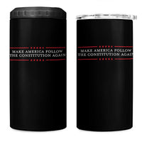Funny Make America Follow The Constitution Again 4 in 1 Can Cooler Tumbler - Wonder Print Shop