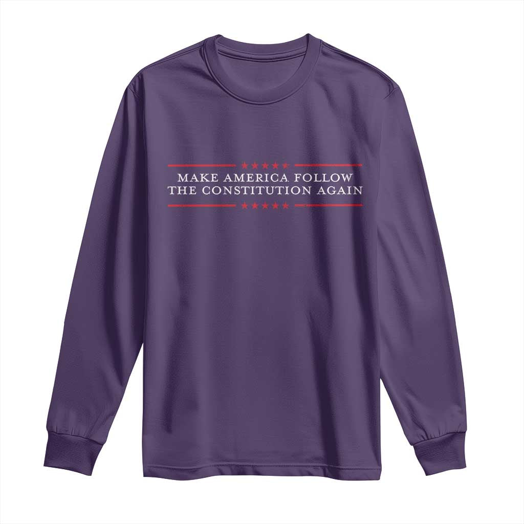 Funny Make America Follow The Constitution Again Long Sleeve Shirt - Wonder Print Shop