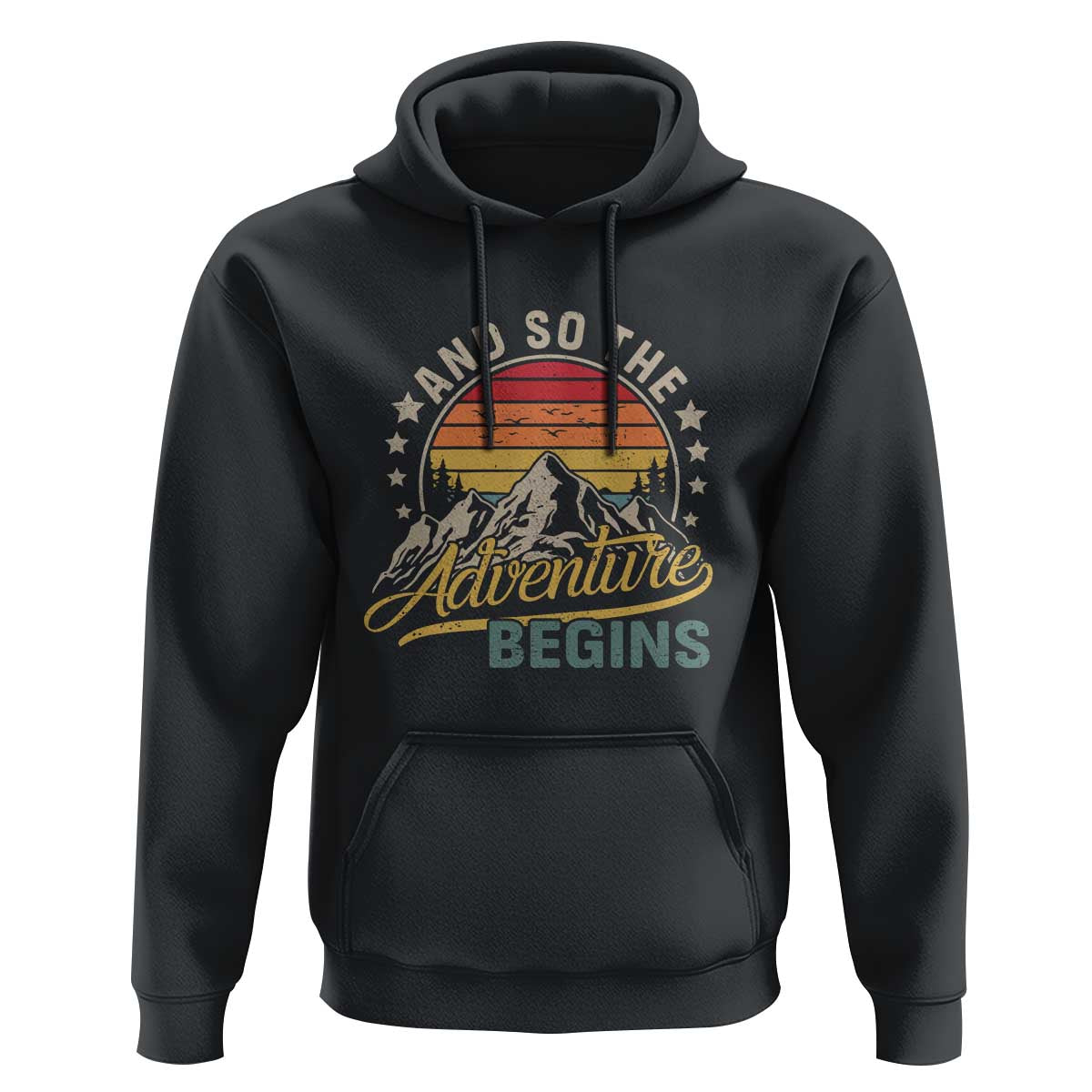 And So The Adventure Begins Hoodie Camping Hiking Lover - Wonder Print Shop