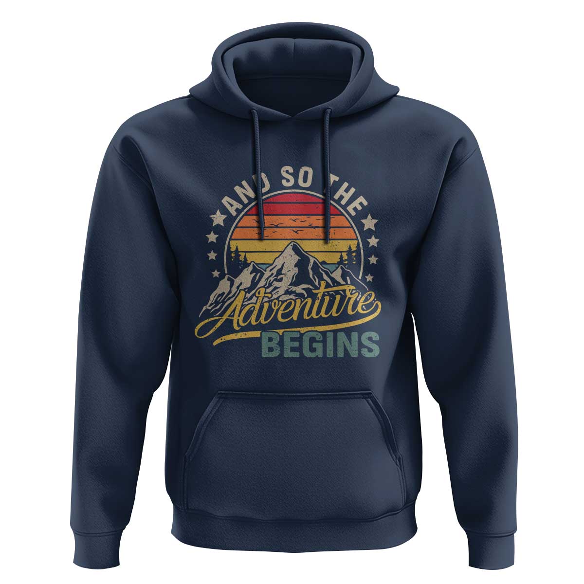 And So The Adventure Begins Hoodie Camping Hiking Lover - Wonder Print Shop