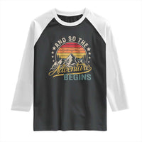 And So The Adventure Begins Raglan Shirt Camping Hiking Lover - Wonder Print Shop