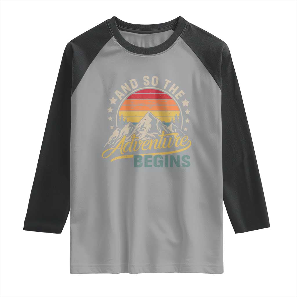 And So The Adventure Begins Raglan Shirt Camping Hiking Lover - Wonder Print Shop