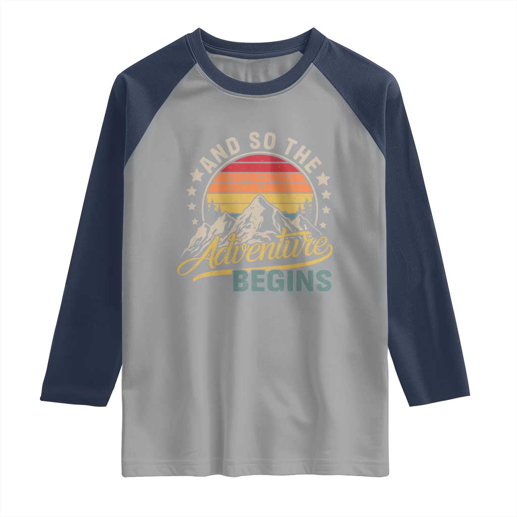 And So The Adventure Begins Raglan Shirt Camping Hiking Lover - Wonder Print Shop