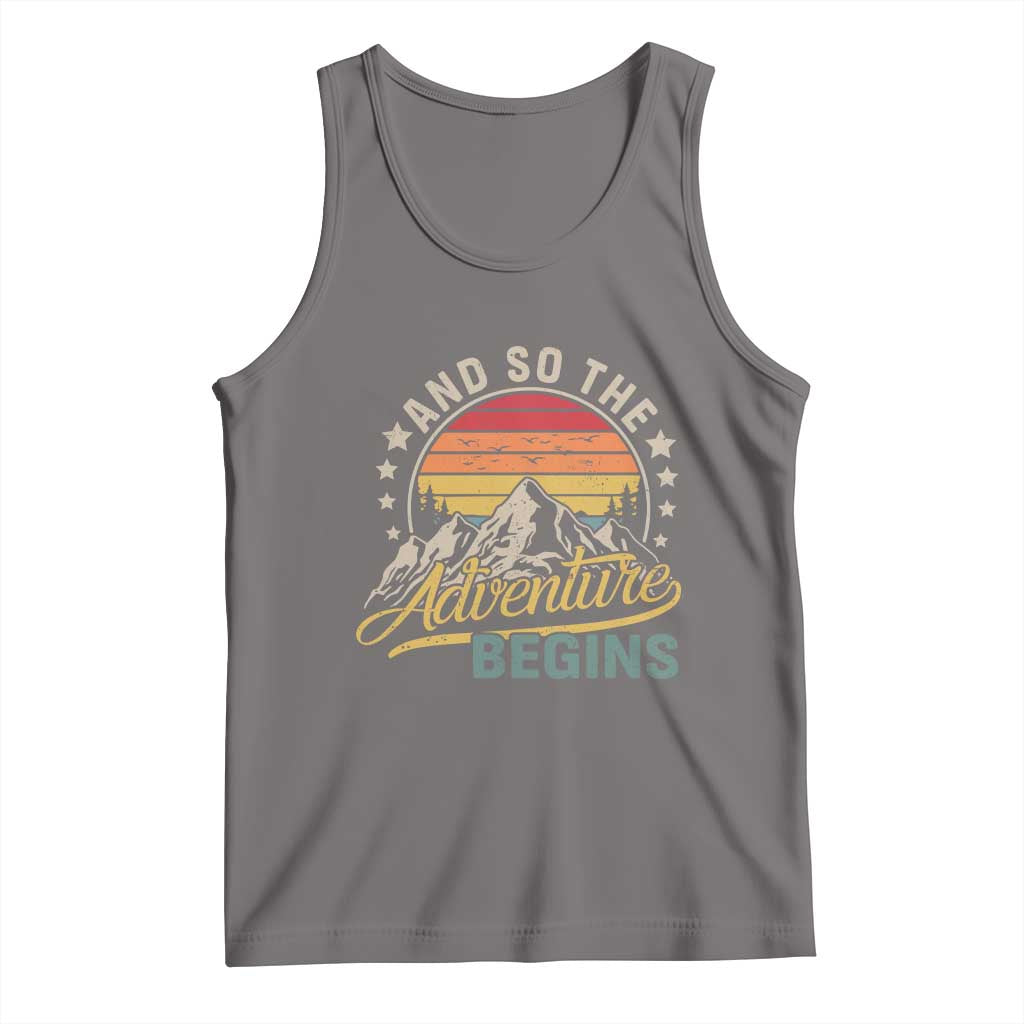 And So The Adventure Begins Tank Top Camping Hiking Lover - Wonder Print Shop