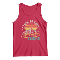 And So The Adventure Begins Tank Top Camping Hiking Lover - Wonder Print Shop