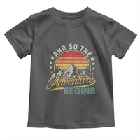 And So The Adventure Begins Toddler T Shirt Camping Hiking Lover - Wonder Print Shop