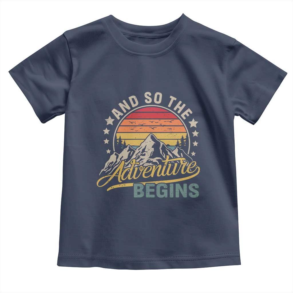 And So The Adventure Begins Toddler T Shirt Camping Hiking Lover - Wonder Print Shop