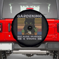 Funny Gardening Because Murder Is Wrong Spare Tire Cover Retro Black Cat Plant Lover - Wonder Print Shop