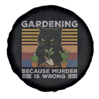 Funny Gardening Because Murder Is Wrong Spare Tire Cover Retro Black Cat Plant Lover - Wonder Print Shop